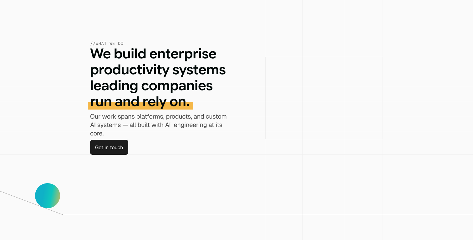 We build enterprise productivity systems leading companies run and rely on